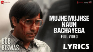 Mujhe Mujhse Kaun Bachayega Lyrics - KK & Anupam Roy