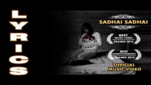 Sadhai Sadhai Lyrics - Mantra Band