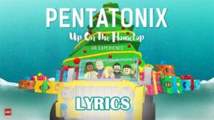 Up On The Housetop Lyrics - Pentatonix