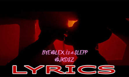 ájkosz Lyrics - byealex és slepp