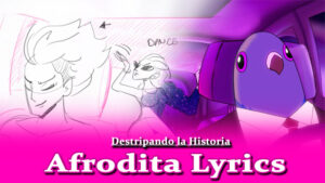 Afrodita Lyrics - Destripando la Historia