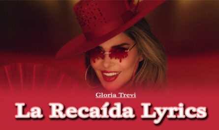 La Recaída Lyrics - Gloria Trevi