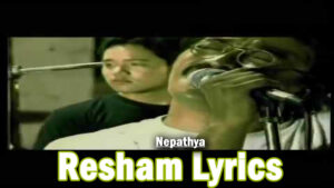 Resham Lyrics - Nepathya