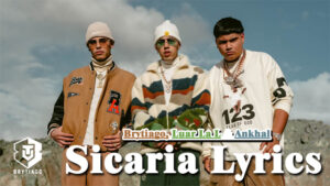 Sicaria Lyrics - Brytiago, Luar La L & Ankhal