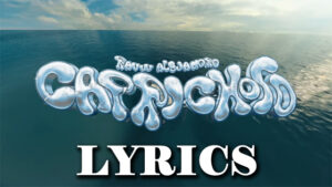 Caprichoso Lyrics - Rauw Alejandro