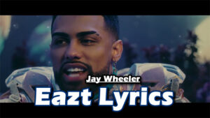 Eazt Lyrics - Jay Wheeler