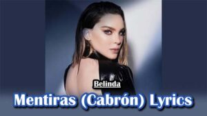 Mentiras (Cabrón) Lyrics - Belinda