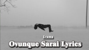 Ovunque Sarai Lyrics - Irama