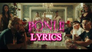 Ponle Rmx Lyrics - Balbi El Chamako, Marcianeke, Bai, CrisMj, Pailita, Juliano, Franco, Harry & cister y mas
