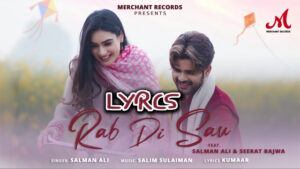 Rab Di Sau Lyrics - Salman Ali