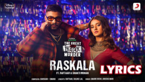 Raskala Lyrics - Umang Doshi & Anusha Mani 