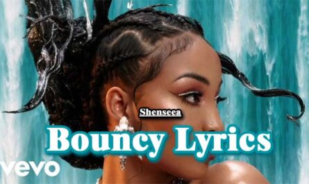 Bouncy Lyrics - Shenseea