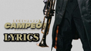 CAMPEÓN Lyrics - Daddy Yankee