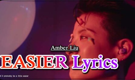 EASIER Lyrics - Amber Liu