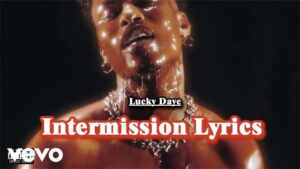 Intermission Lyrics - Lucky Daye
