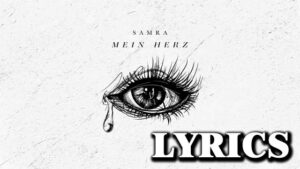 Mein Herz Lyrics - Samra