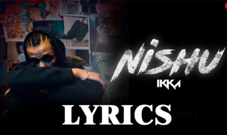 Nishu Lyrics - Ikka