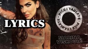 PICE I TABLETE Lyrics - MARINA VISKOVIC