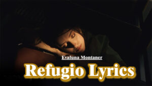 Refugio Lyrics - Evaluna Montaner