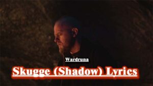 Skugge (Shadow) Lyrics - Wardruna