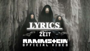 Zeit Lyrics - Rammstein