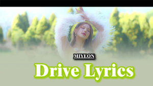 운전하다 Drive Lyrics - 미연 (MIYEON)