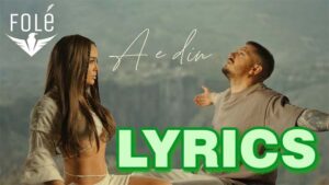 A e Din Lyrics - Elgit Doda ft. Xhensila 