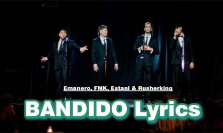 BANDIDO Lyrics - Emanero, FMK, Estani & Rusherking