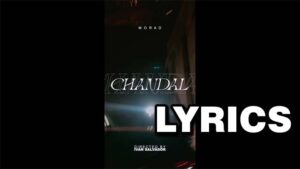 Chandal Lyrics - Morad