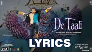 De Taali Lyrics - Yo Yo Honey Singh, Armaan Malik & Shashwat Singh - Bhool Bhulaiyaa 2