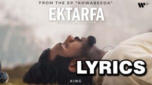 EKTARFA Lyrics - King 
