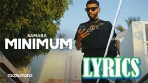 Minimum Lyrics - Samara 