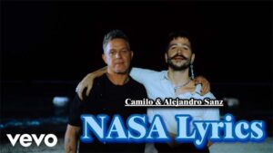 NASA Lyrics - Camilo & Alejandro Sanz