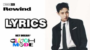 Rewind Lyrics - NCT DREAM