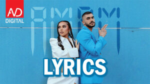 AM/PM Lyrics - Kida & Butrint Imeri