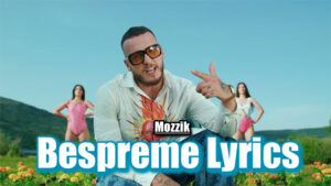 Bespreme Lyrics - Mozzik