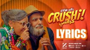 CRUSHI Lyrics - Zouhair Bahaoui