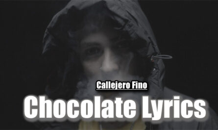 Chocolate Lyrics - Callejero Fino