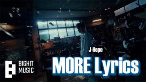 MORE Lyrics - J-Hope