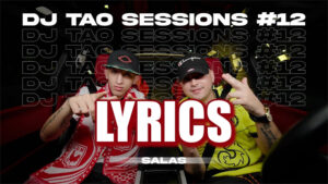 SALAS DJ TAO Turreo Session #12 Lyrics - DJ Tao & Salastkbron