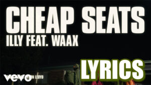 Cheap Seats Lyrics - Illy