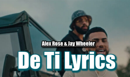 De Ti Lyrics - Alex Rose & Jay Wheeler