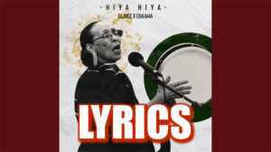Hiya Hiya Lyrics - Eljoee Ft. Chaama