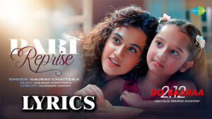 Pari (Reprise) Lyrics - Gaurav Chatterji - Do Baaraa