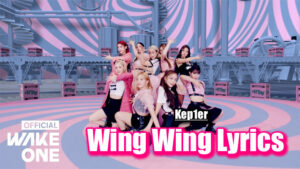 Wing Wing Lyrics - Kep1er 케플러