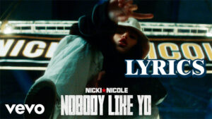 Nobody Like Yo Lyrics - Nicki Nicole