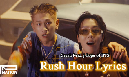 Rush Hour Lyrics - Crush Feat. j-hope of BTS