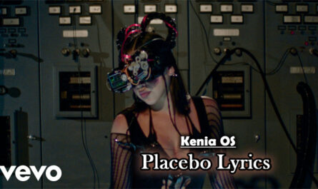 Placebo Lyrics - Kenia OS