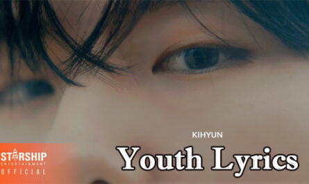Youth Lyrics - KIHYUN