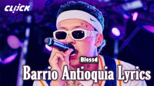 Barrio Antioquia Lyrics - Blessd